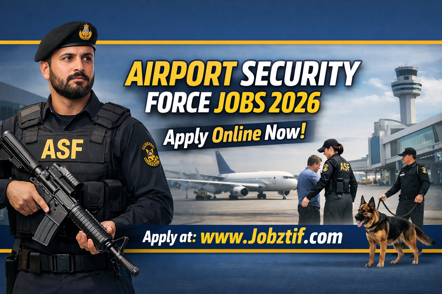 Airport Security Force Jobs 2026 – Apply Online for ASF Vacancies