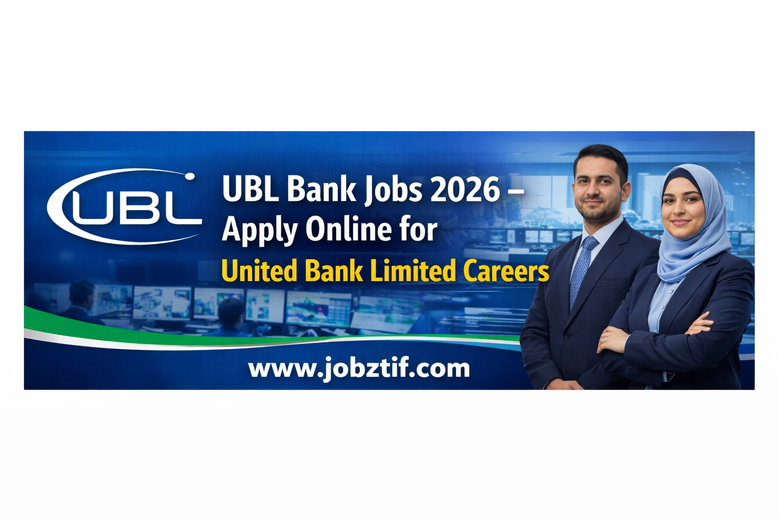 UBL Bank Jobs 2026 – Apply Online for United Bank Limited Careers