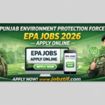 Punjab Environment Protection Force EPA Jobs 2026 – Apply Online