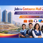 Jobs in Centaurus Mall 2026 – Latest Career Opportunities in Islamabad