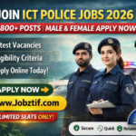 Join ICT Police Jobs 2026 – 1800+ Posts | Male & Female Apply Now